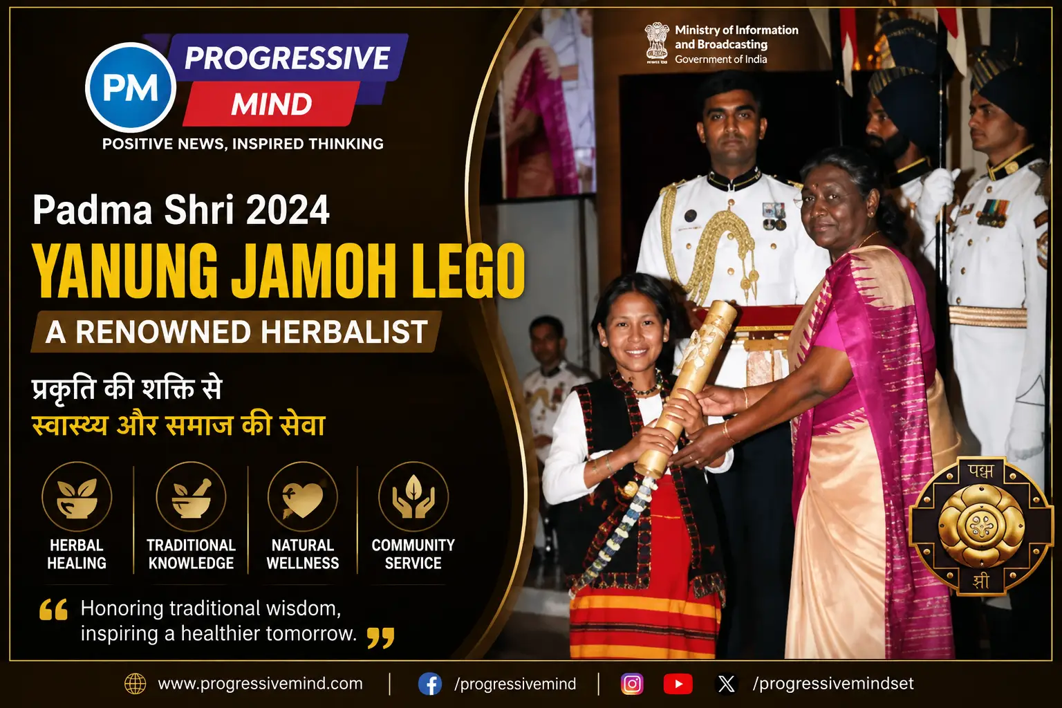 Yanung Jamoh Lego Herbalist: Padma Shri Awardee’s Herbal Journey